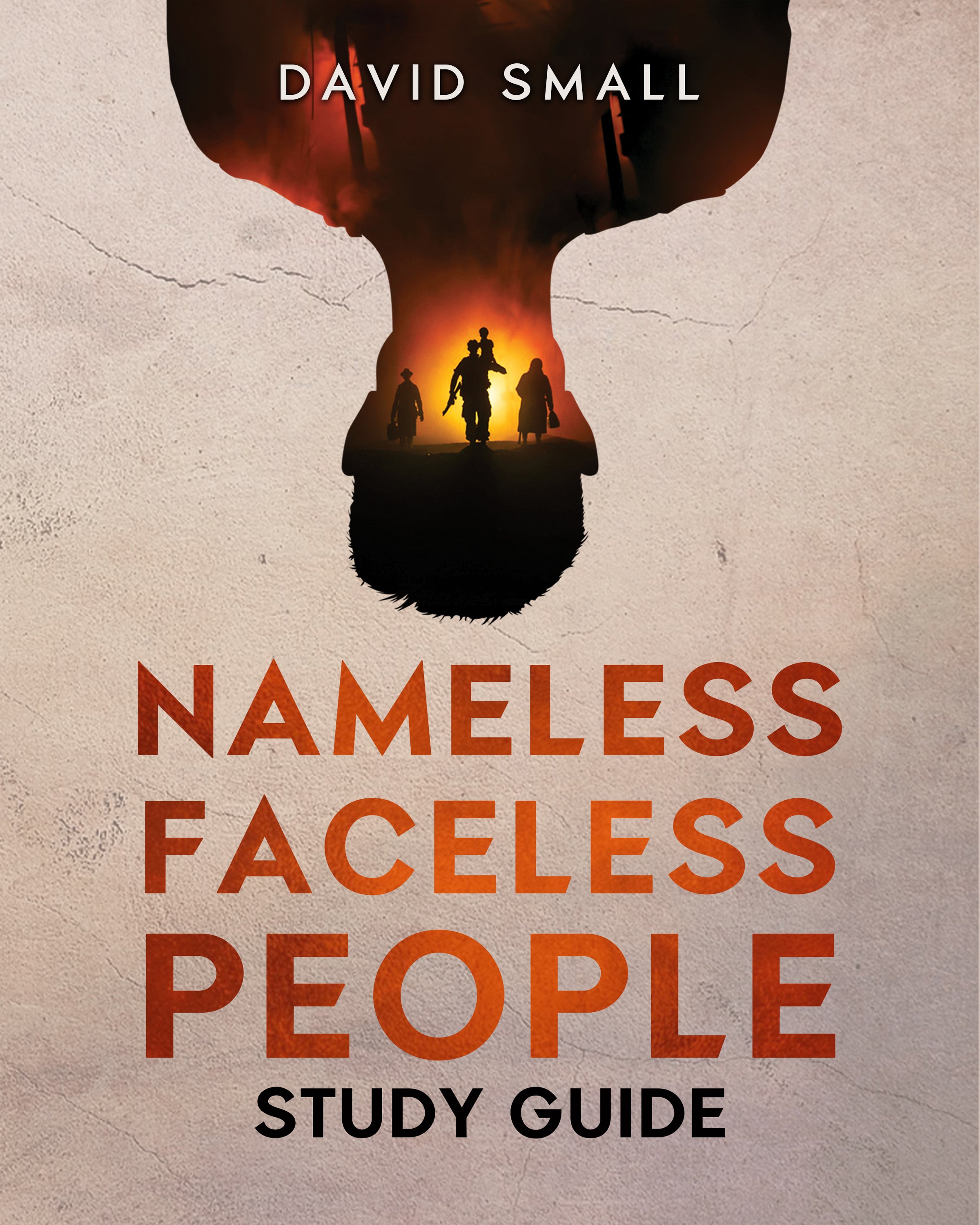 Nameless Faceless People Study Guide
